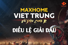 Điều lệ giải đấu AoE MAXHOME Việt Trung - Vũ điệu cung R