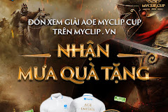 AoE Myclip 2020: Xem Myclip nhận ngàn quà tặng của game thủ