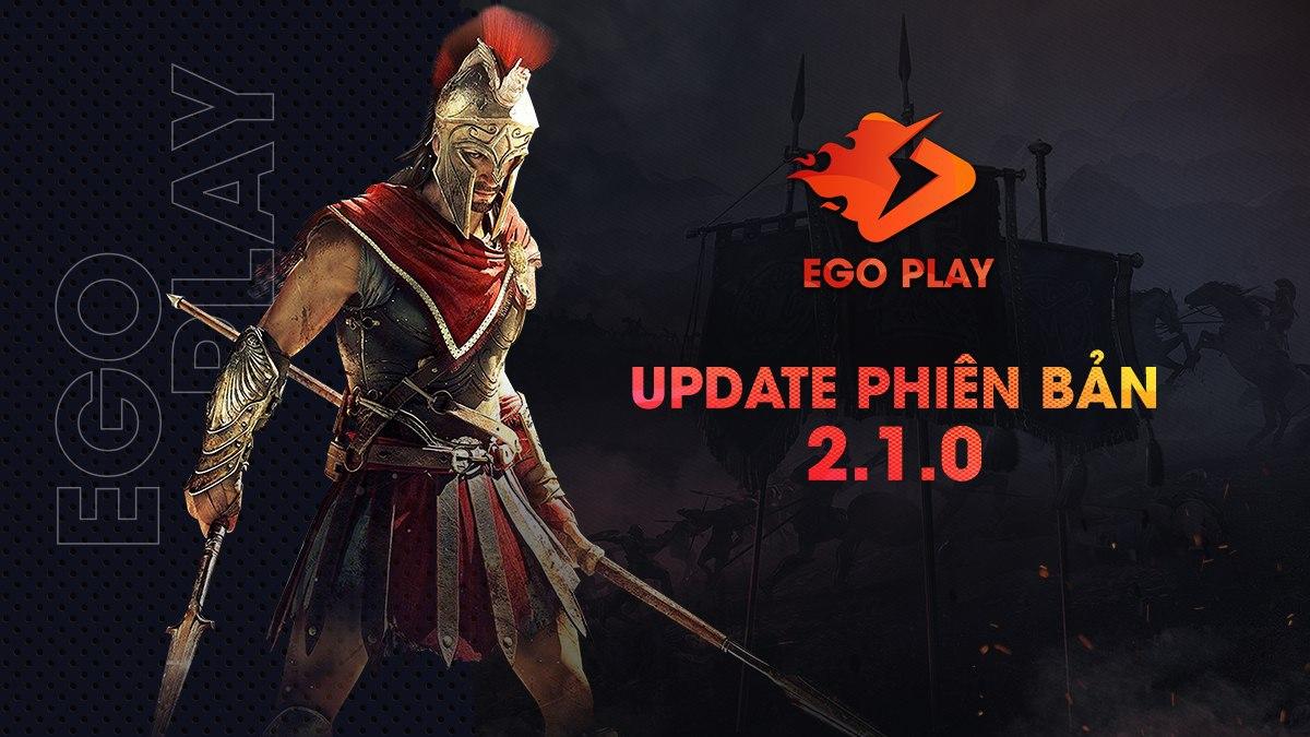 egoplay-update-phien-ban-moi-210